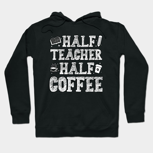 Half Teacher Half Coffee Hoodie by busines_night